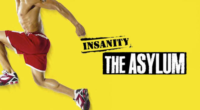 The insanity asylum workout